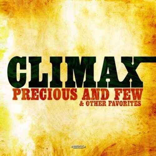 Climax - Precious and Few y otros favoritos (CD)