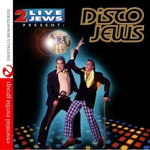 the album cover for 2 Live Jews - 2 Live Jews Present: Disco Jews