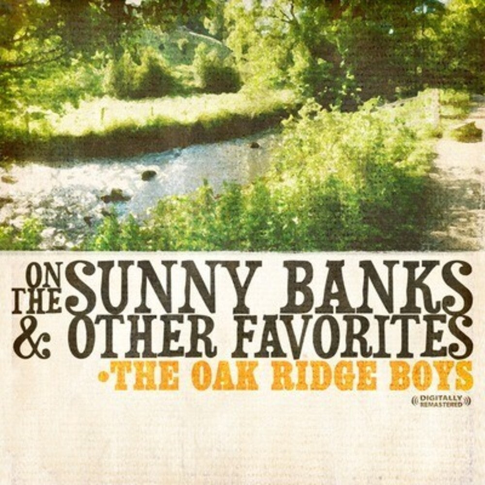 the album cover for The Oak Ridge Boys - On the Sunny Banks & Other Favorites