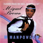 the album cover for Miquel Brown - Manpower
