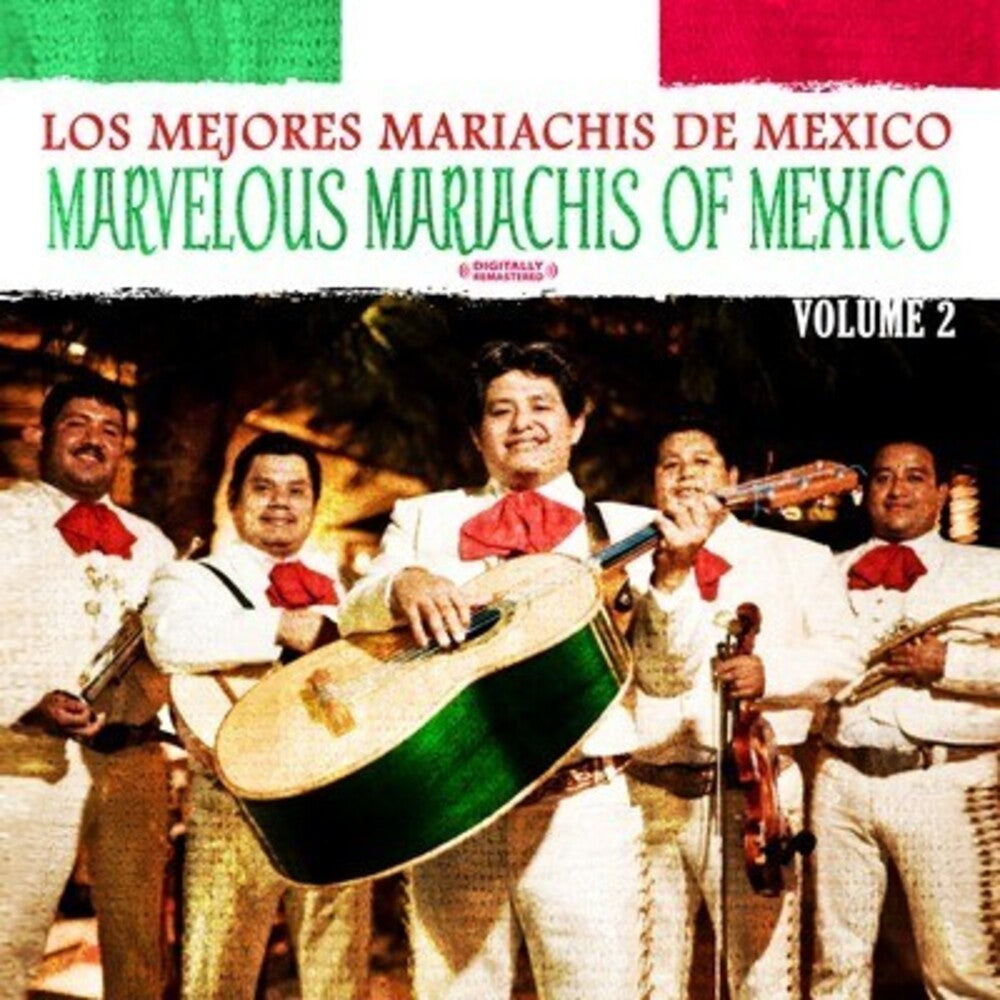 the album cover for Los Mejores Mariachis De Mexico - Marvelous Mariachis of Mexico Vol. 2