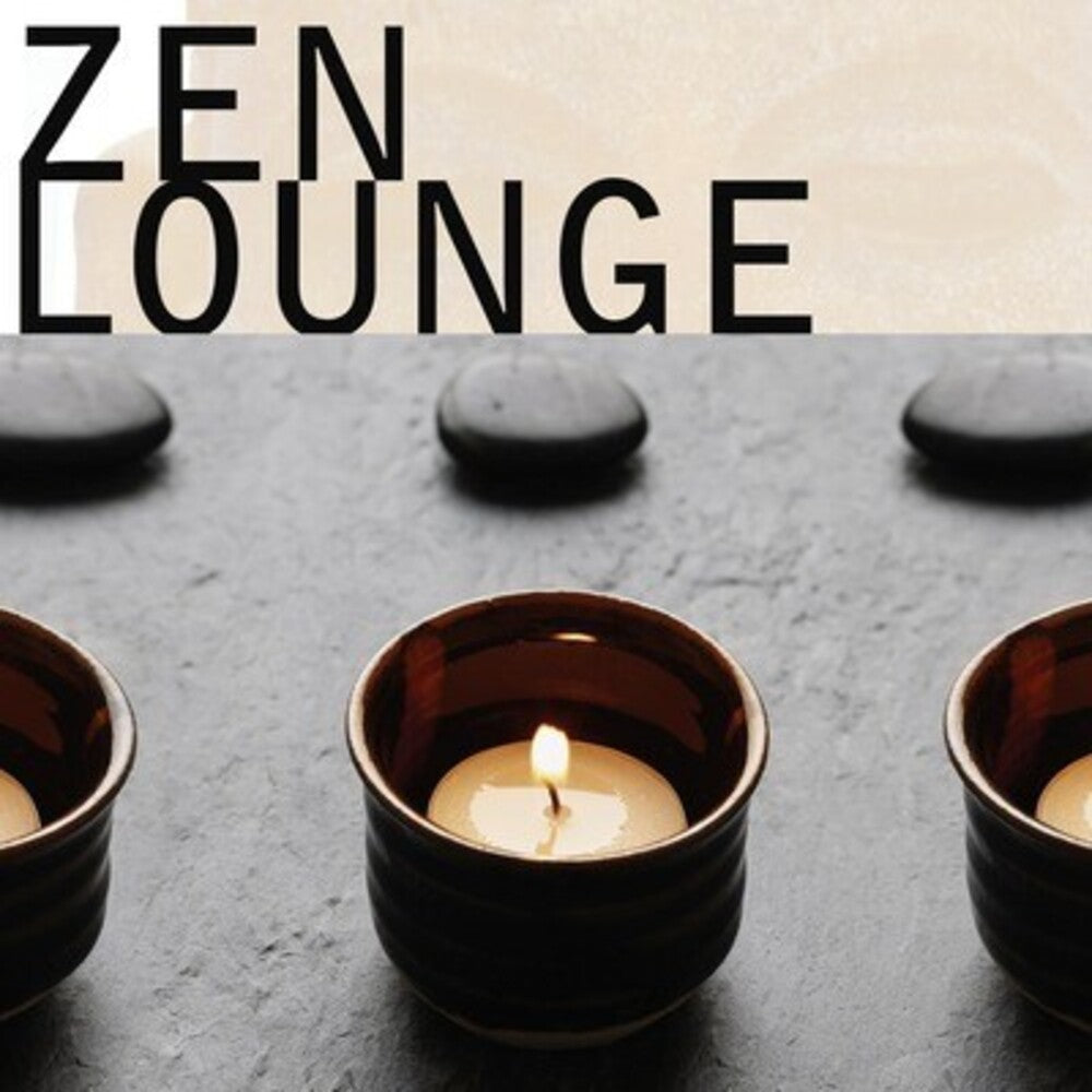 the album cover for Various Artists - Zen Lounge / Various