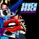 the album cover for Various Artists - South Beach Club Anthems / Various