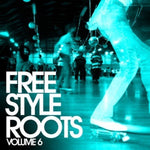 the album cover for Various Artists - Freestyle Roots 6 / Various