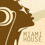 the album cover for Various Artists - Miami House / Various