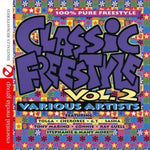 the album cover for Various Artists - Classic Freestyle Vol. 2 / Various
