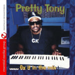 the album cover for Pretty Tony - Fix It in the Mix