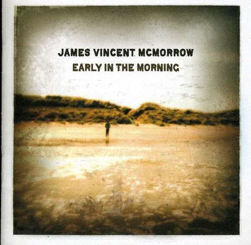 the album cover for James Vincent McMorrow - Early In The Morning: Special Edition [Import]