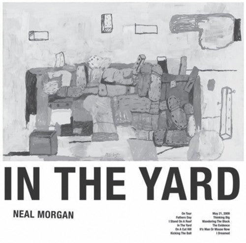 the album cover for Neal Morgan - In the Yard