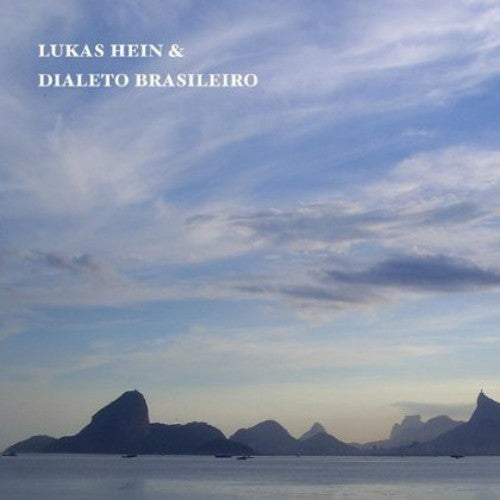 the album cover for Lukas Hein - Lukas Hein & Dialeto Brasileiro