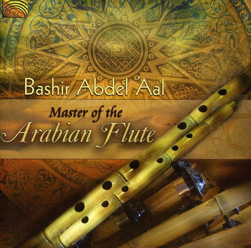 the album cover for Abdel Bashir Aal - Master of the Arabian Flute
