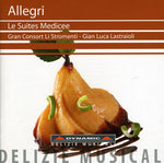 the album cover for Allegri / Gran Consort Li Stromenti - Le Suites Medicee