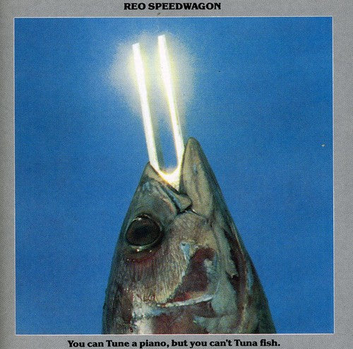 REO Speedwagon - Puedes afinar un piano, pero no puedes pescar atún (CD)