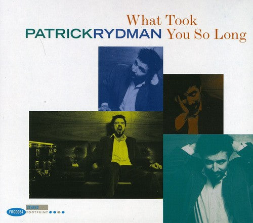 the album cover for Patrick Rydman - What Took You So Long
