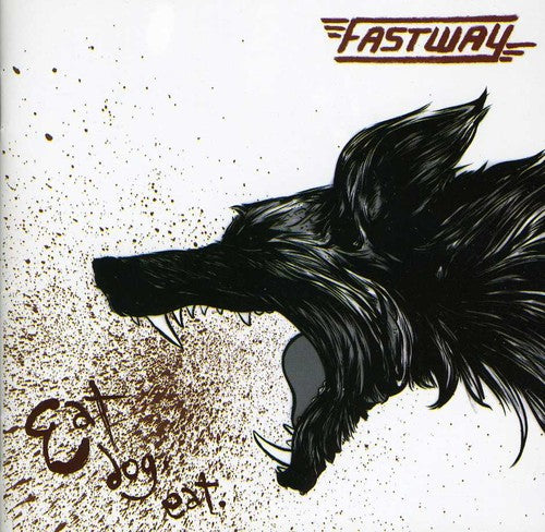 Fastway - Eat Dog Eat (CD)