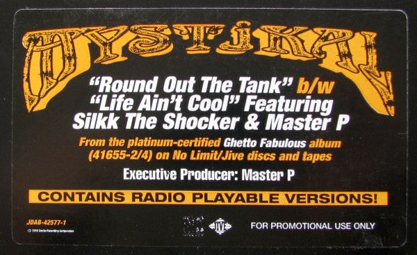 Mystikal : Round Out The Tank / Life Ain't Cool (12", Promo)