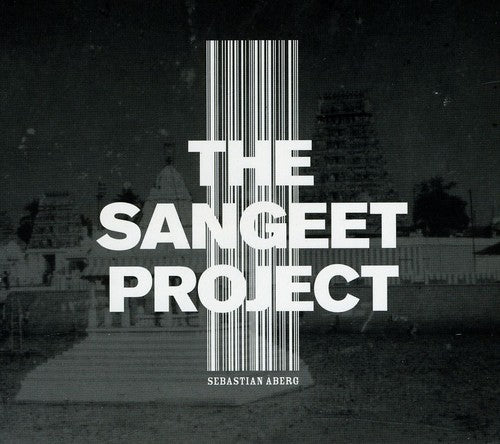 the album cover for Aberg/Sarmokadam/Kurdekar/Kadnekar/Das/Ersson - Sangeet Project