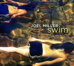 the album cover for Joel Miller - Swim