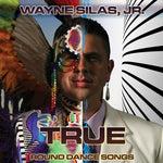 the album cover for Silas Jr,Wayne - True: Round Dance Songs