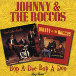 the album cover for Johnny & The Roccos - Bop A Dee Bop A Doo [Import]