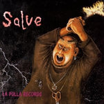 La Polla Records - Salve (Vinyl)