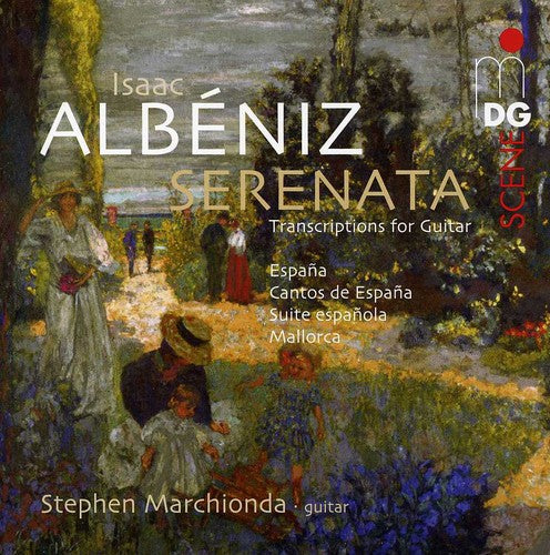 the album cover for Albeniz / Marchionda - Serenata: Music Transcribed for Guitar