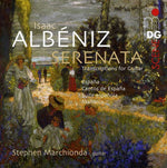 the album cover for Albeniz / Marchionda - Serenata: Music Transcribed for Guitar