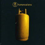 the album cover for Alieno Humano - Humano Alieno [Import]