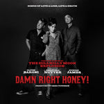 the album cover for Hillbilly Moon Explosion - Damn Right Honey [Import]