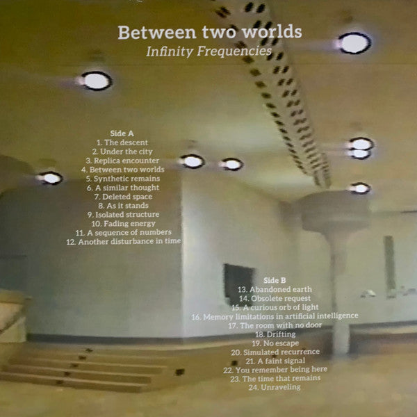 Infinity Frequencies : Between Two Worlds (LP, Album, Ltd)