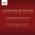 the album cover for Bernstein / Byrd / Pryce / Morris - Festival of Psalms: Temple Church Choir