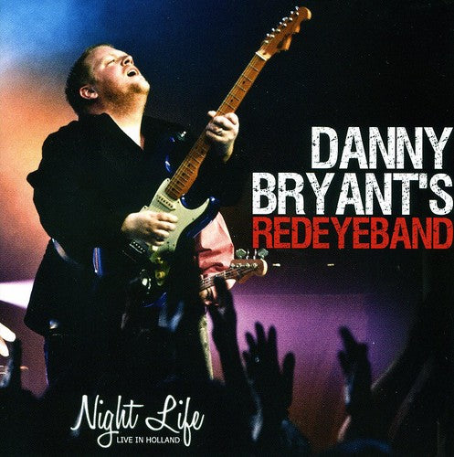 Danny Bryant - Vida nocturna: en vivo en Holanda (CD)