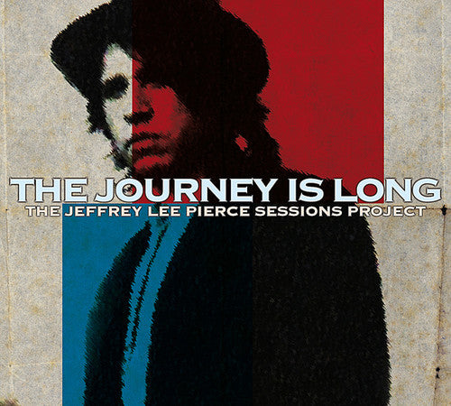 the album cover for Journey Is Long Jeffrey Lee Pierc - Journey Is Long Jeffrey Lee Pierc [Import]
