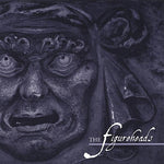the album cover for Figureheads - Figureheads