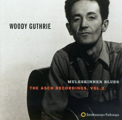 Woody Guthrie - Muleskinner Blues: Asch Recordings 2 (CD)