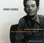 Woody Guthrie - Muleskinner Blues: Asch Recordings 2 (CD)