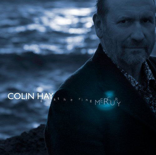 Colin Hay - Gathering Mercury (Vinilo)