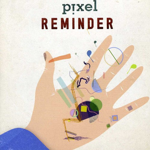 the album cover for Pixel - Reminder