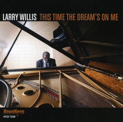 the album cover for Larry Willis - This Time the Dream's on Me