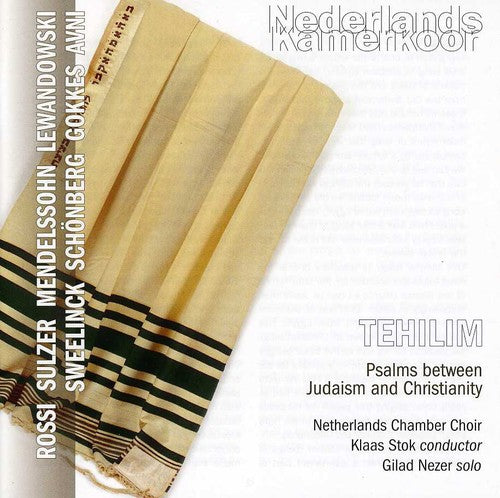 the album cover for Netherlands Chamber Choir - Tehilim: Psalms Between Judaism & Christianity