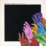 Here We Go Magic - How Do I Know/My Plate's On Fire (Vinyl)