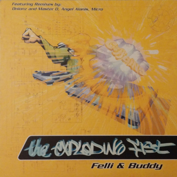 Felli & Buddy : The Exploding Fist (12")