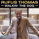 Rufus Thomas - Walkin' The Dog (CD)