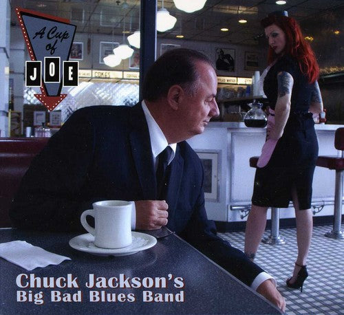 Chuck Jackson - A Cup Of Joe: A Tribute To Big Joe Turner (CD)