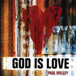 the album cover for Paul Melley - God Is Love