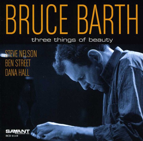 the album cover for Bruce Barth - Three Things of Beauty