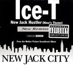 Ice-T : New Jack Hustler (Nino's Theme) (New Remixes) (CD, Maxi, Dig)