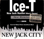 Ice-T : New Jack Hustler (Nino's Theme) (New Remixes) (CD, Maxi, Dig)