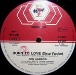 Den Harrow : Born To Love (12", Maxi)