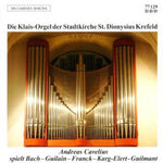 the album cover for Andreas Cavelius - Klais-Organ Der Stadtkirch
